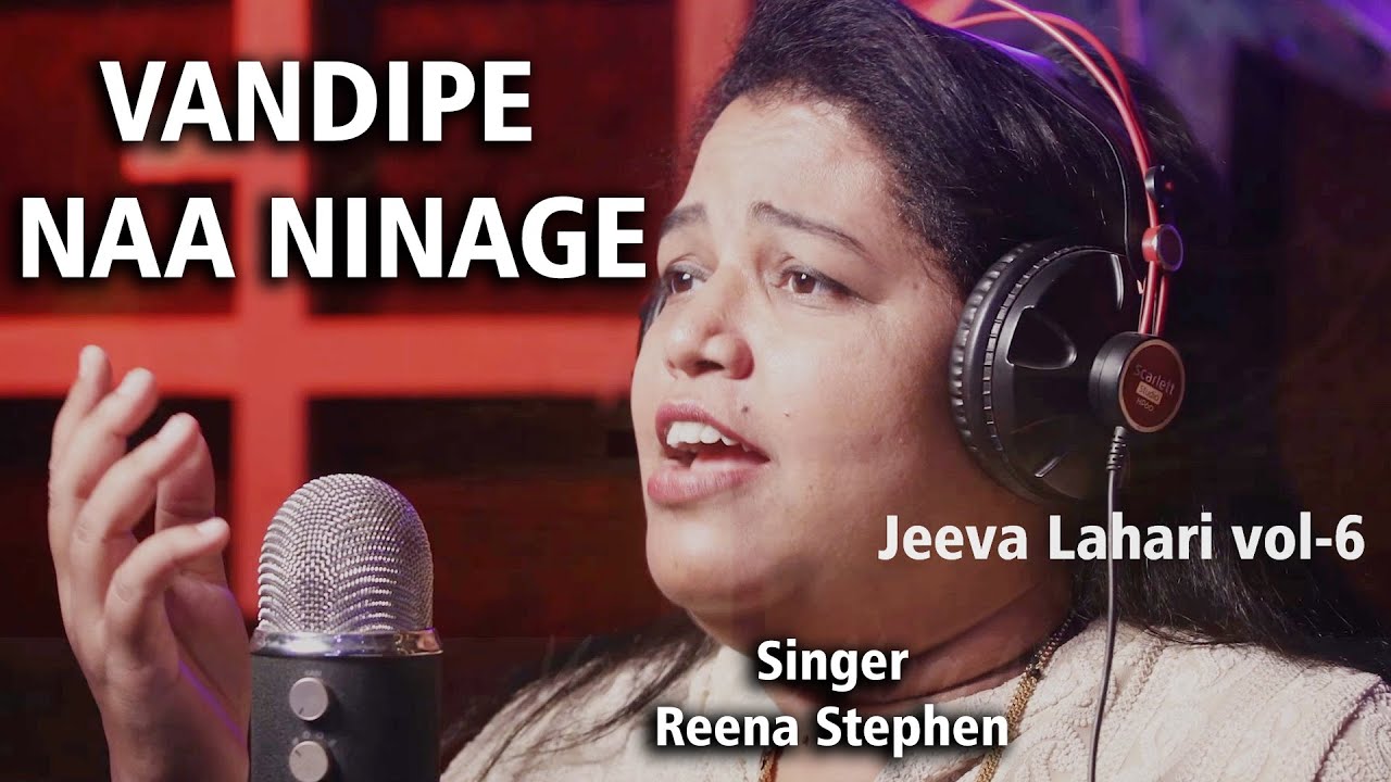 [VANDIPE NAA NINAGE ] - Kannada Christian  Songs  || Reena Stephen] Jeeva Lahari ||
