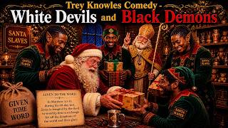 Trey Knowles - White Devils and Black Demons | Comedy Standup