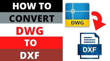 Convert A DWG File To DXF File
