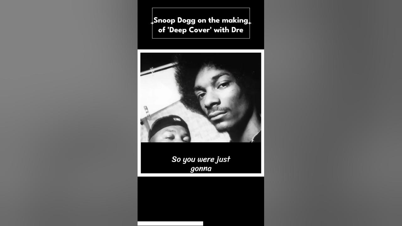 The making of Deep Cover