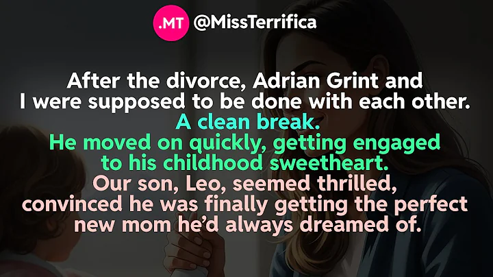 After the divorce, Adrian Grint and I were supposed to be done with each other. A clean break...