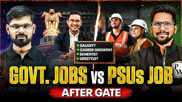 PSU vs Government Job After GATE : Salary, Growth, Benefits & Lifestyle Explained