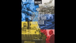 A MichToy FLIP-THRU: THE RUSSIAN UKRAINE WAR FACTBOOK