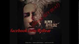 Alper Ayyıldız- Eksildim 2012 (REMİX REY BEAT) Resimi