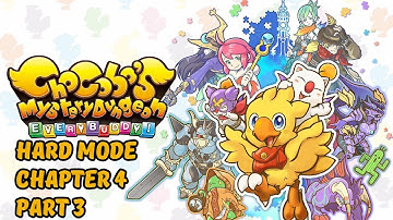 Chocobo’s Mystery Dungeon: Every Buddy! Hard Difficulty Walkthrough Chapter 4 Part 3
