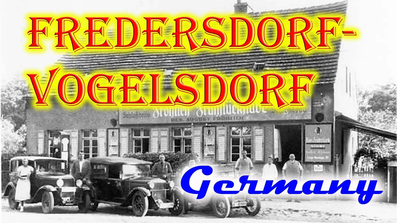Old photos of Fredersdorf-Vogelsdorf, Brandenburg, Germany - Alte Fotos von Fredersdorf-Vogelsdorf