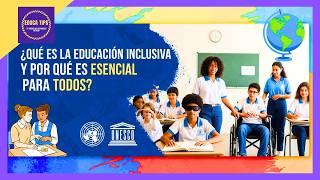 What is inclusive education and why is it essential for everyone? According to UNESCO