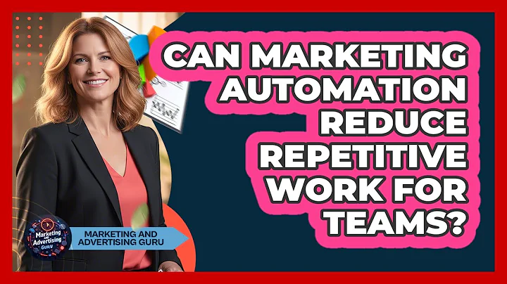 Can Marketing Automation Reduce Repetitive Work For Teams?