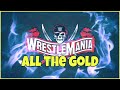 Wrestlemania 37 All The Gold Full Theme Song 20 Minutes 