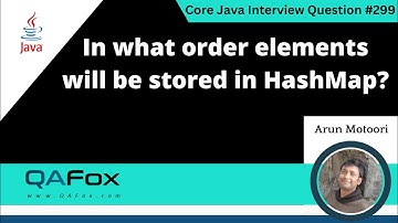 In what order elements will be stored in HashMap (Core Java Interview Question #299)