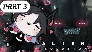 Sloppy Kissing in the Weyland-Yutani Closets [ Alien Isolation VOD P.3 ]