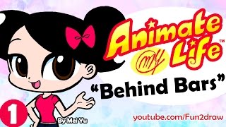 Animate My Life : Artist 'BEHIND BARS' | Funny animation! | Mei Yu