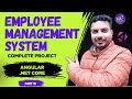 Part 10 : Employee Management System using Angular & Dot Net Core