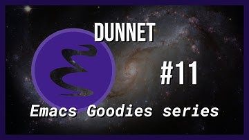Emacs Goodies - #11 Dunnet