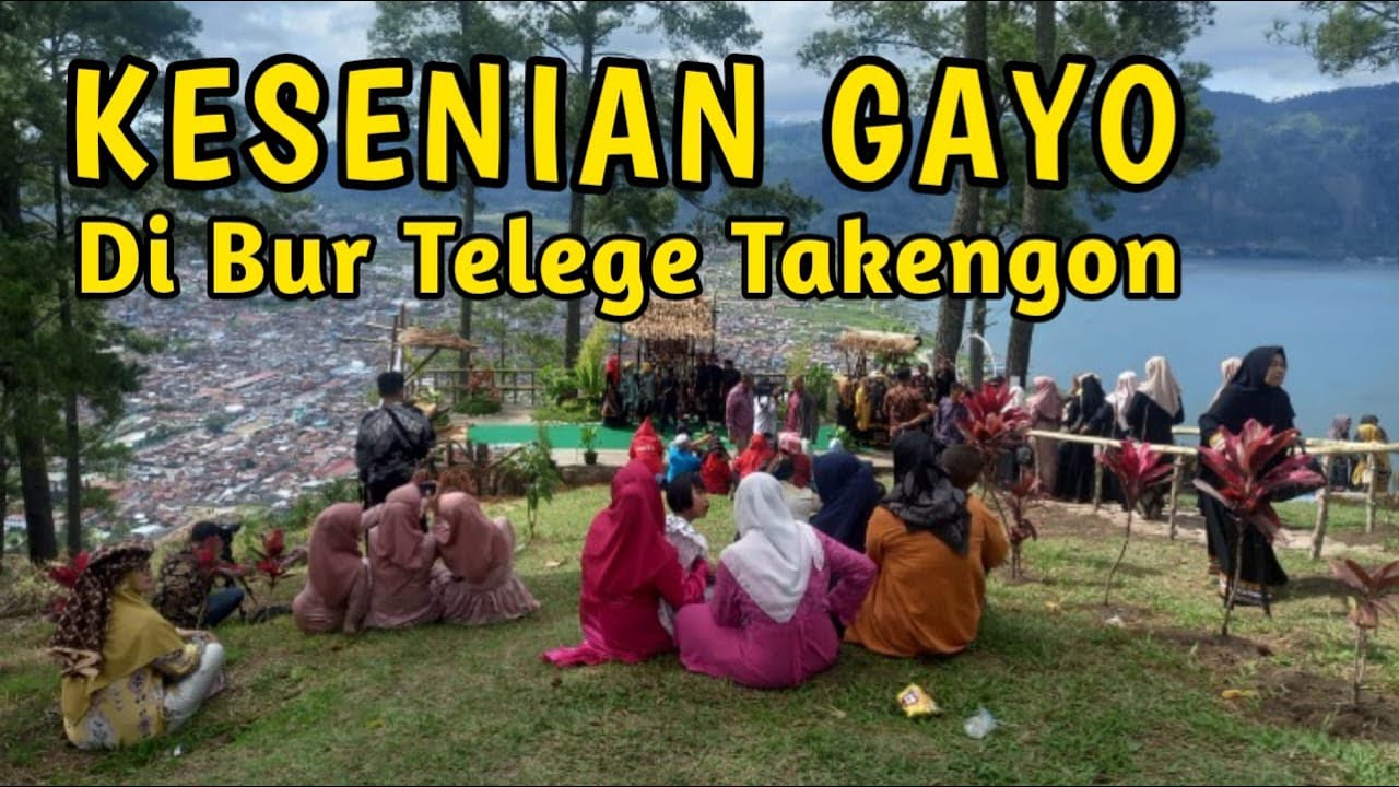 Sambil Menikmati Kota Takengon Menyaksikan Kesenian Gayo - YouTube