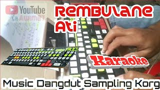 REMBULANE ATI (Loro Ati ) KARAOKE nada cowok