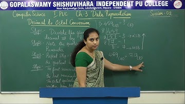 COMPUTER SCIENCE | 1st PUC | CH 03 | DATA REPRESENTATION - DECIMAL TO OCTAL CONVERSION | S02