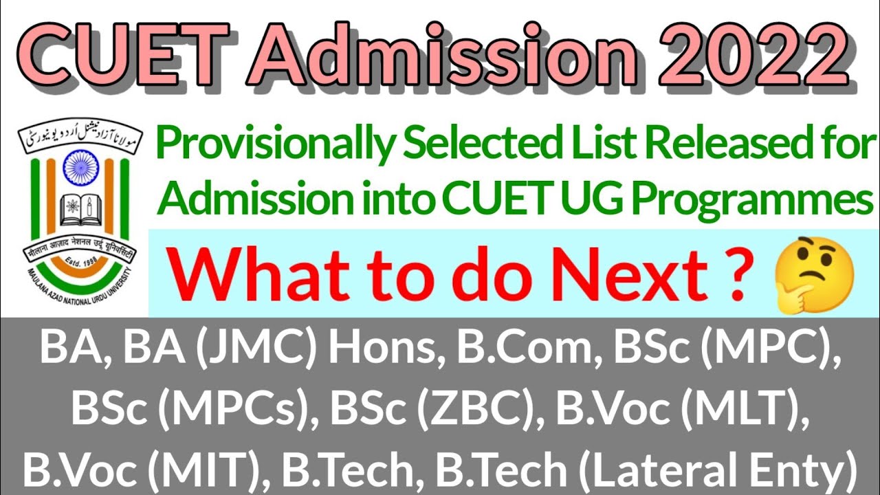 CUET Admission Provisional List Released । What to do Next ? MANUU Admission 2022 । Shahid Sir । TMS