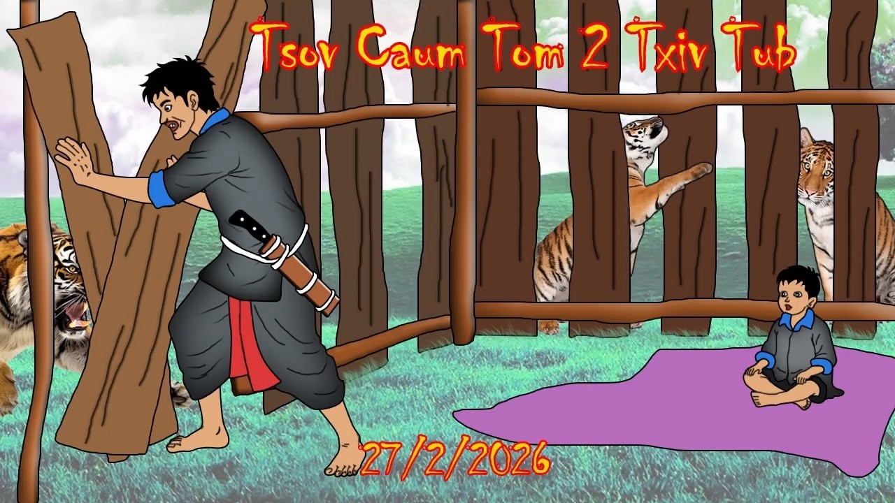 Tsov Caum 2 Txiv Tub Tom 27/2/2026