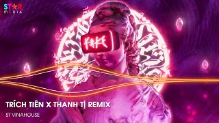 NONSTOP 2025 TIKTOK - TRÍCH TIÊN X THANH TỊ REMIX FT CÔ GÁI À EM ĐỪNG KHÓC | FULL SET NHẠC HOA 2025