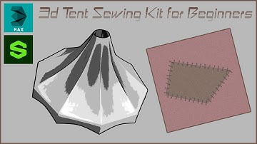 3dsMax & Substance Painter:  Easy Tent Sewing Kit for Beginners!