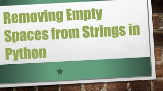 Famous Removing Empty Spaces from Strings in Python Net Worth