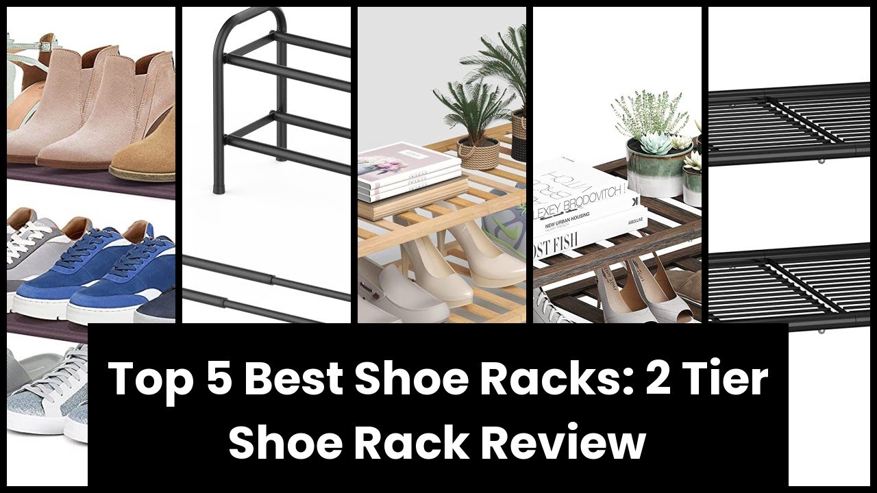 2 TIER SHOE RACK Top 5 Best Shoe Racks 2 Tier Shoe Rack Review YouTube