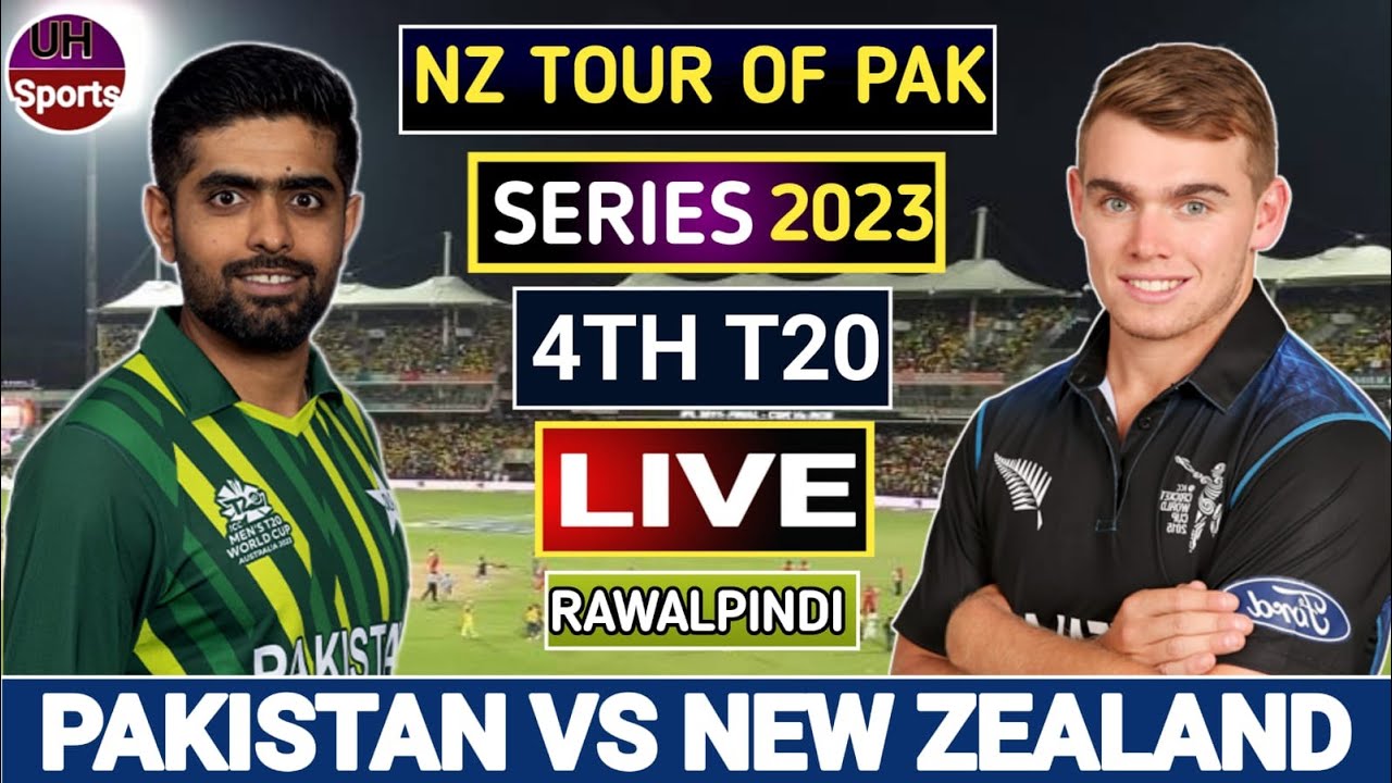 PAK VS NZ LIVE 4TH T20 PAKISTAN VS NEW ZEALAND 4TH T20 LIVE SCORE