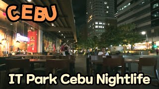 IT Park Cebu Nightlife 2025 – Exploring the Streets Where the City Comes Alive!