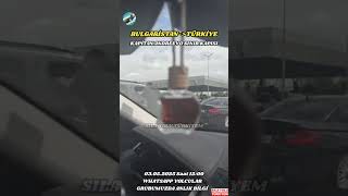 Bulgaristan➡️Türkiye