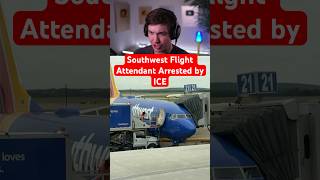 Southwest Flight Attendant Arrested by ICE