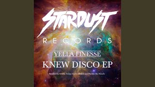 Knew Disco (Pardon My French Def Remix) - Yella Finesse