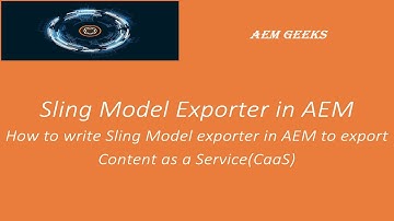 AEM Tutorial #18 | Content as a Service |  How to write Sling Model Content Exporter in aem