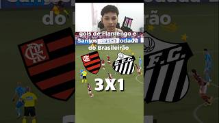 FLAMENGO ATROPELA O SANTOS! #futebol #flamengo #santos #brasileirão