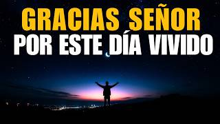 DALE GRACIAS A DIOS ANTES DE DORMIR | Esta Oración de la Noche Transformará Tu Noche