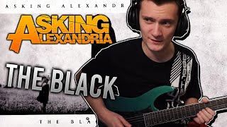 ASKING ALEXANDRIA - The Black [Real Guitar Hero] [Guitar Cover]