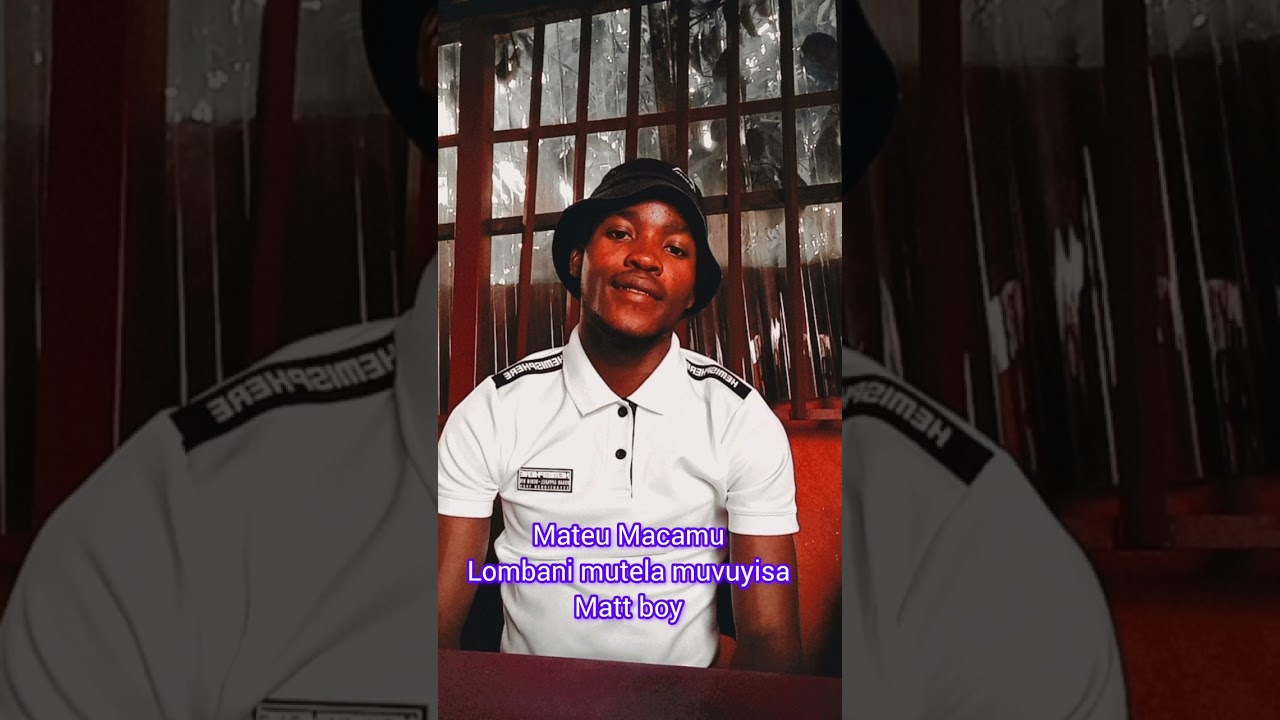 Meteyossi makamu lombani mitlela muvuyisa Mateu Macamo
