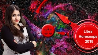 Libra Horoscope 2015 - Libra Astrology 2015