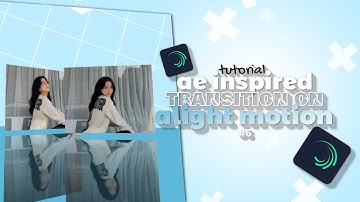 ae inspired transition on alight motion #6 | alight motion tutorial
