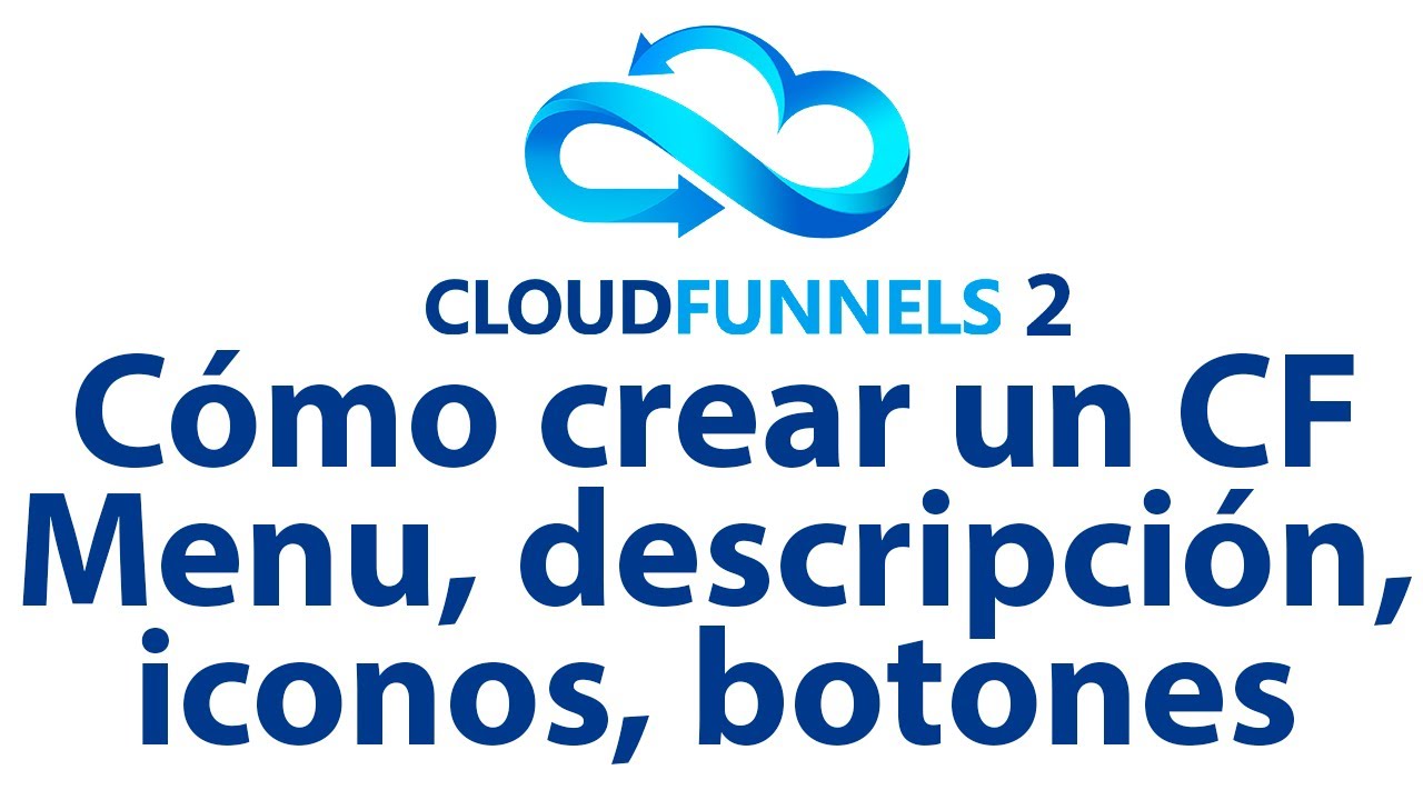 Cómo utilizar el complemento de menú CF en CloudFunnels