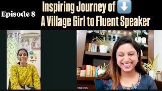 8.From A Village Girl to Fluent Speaker ✅ @Neha83Rana podcast#motivationalvideo#Vinie#viral#trending