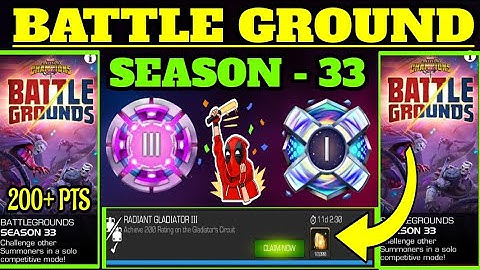 Battle Ground Season 33 ( Radiant Gladiator lll ) 