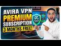 Avira VPN Free Premium Account | 92 Days Subscription Guide (100% Legal)