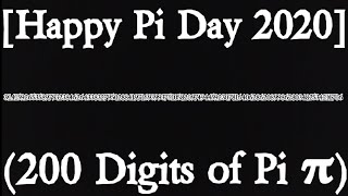 [Happy Pi Day 2020] (200 Digits of Pi ) 3.14159265358979323846264338327950288419716939937510582097