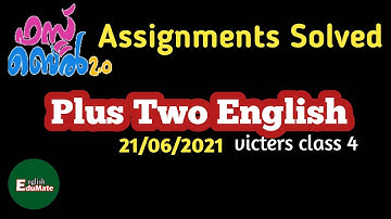 Plus two English Assignment/ victers class 4/ 3Ls of Empowerment