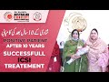 ICSI Success Story | 10 Years of Infertility Successfully Treated | Australian Concept Lahore