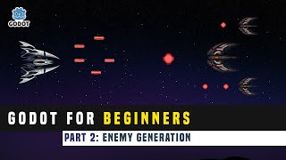 Godot 3.2 Space Shooter Tutorial: (Part 2: Enemy Generation)