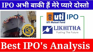 IPO | IPO अभी बाक़ी है | UTI AMC IPO | LITHIKA INFRA IPO | ANGEL BROKING IPO | IPO जरूरी बाते