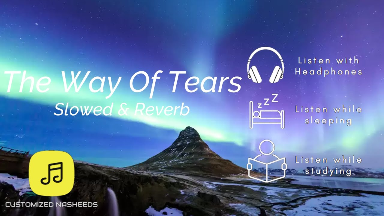 Reverb нашид. Tears Slowed Reverb peacefulisak.