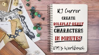 Create Roleplay-Ready D&D Characters in Minutes